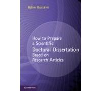 How To Prepare A Scientific Doctoral Dissertation Based On Research Articles