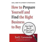 How To Prepare Yourself And Find The Right Business To Buy