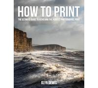 Comment imprimer – Le guide ultime pour obtenir l'impression photographique parfaite