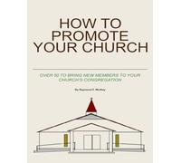 HOW TO PROMOTE YOUR CHURCH