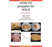 How to prospect for gold