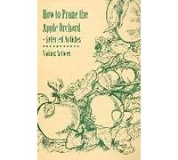 How To Prune The Apple Orchard - Selected Articles