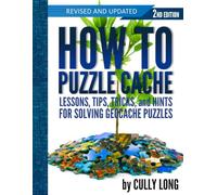 How To Puzzle Cache, Second Edition