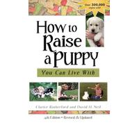 How to Raise a Puppy: You Can Live With