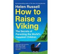 How to Raise a Viking by Helen Russell Hardcover Book Helen Russell (Auteur)