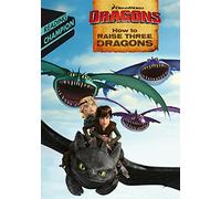 How to Raise Three Dragons