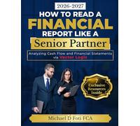 How to Read a Financial Report Like a Senior Partner: Analyzing Cash Flow and Financial Statements via Vector Logic