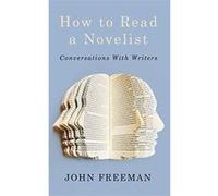 How to Read a Novelist: Conversations with Writers - [Version Originale] Inconnu (Auteur)