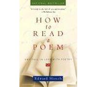 How to Read a Poem Edward Hirsch (Auteur)