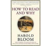 How to Read and Why Harold Bloom (Auteur)