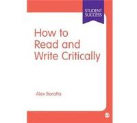 How to Read and Write Critically by Alex Baratta Alex Baratta (Auteur)