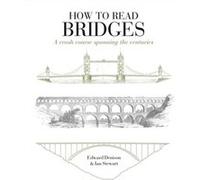 How to Read Bridges by Ian Stewart Inconnu (Auteur)