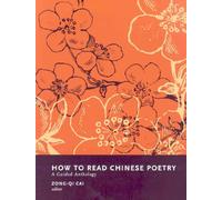 How to Read Chinese Poetry