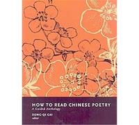 How to Read Chinese Poetry Zonj-qi Cai (Auteur)