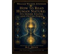 How to Read Human Nature: Its Inner States and Outer Forms