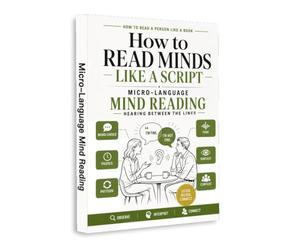 How to Read Minds Like a Script: Micro-Language Mind Reading | Learn to Read People Through Word Choice, Tone, Pauses, Patterns, Subtext, Context & Everyday Communication Cues