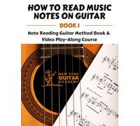 How To Read Music Notes On Guitar - Book 1: Note Reading Guitar Method Book & Video Play Along Course