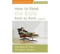 How to Read the Bible Book by Book