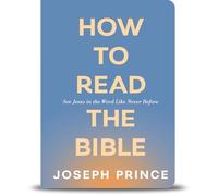 How to Read the Bible-See Jesus in the Word Like Never Before