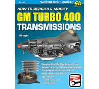 How to Rebuild & Modify GM Turbo 400 Transmissions