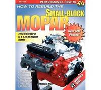 How to Rebuild the SmallBlock Mopar by William Burt William Burt (Auteur)
