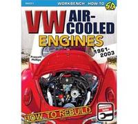 How to Rebuild VW AirCooled Engines 19612003 by Prescott Phillips Prescott Phillips (Auteur)