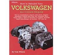 How to Rebuild Your Volkswagen Air-Cooled Engine Tom Wilson (Auteur)