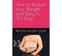 How to Reduce Your Weight and Belly in 30 Days