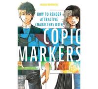 Yasaiko Midorihana – Comment dessiner des personnages attrayants aux marqueurs COPIC