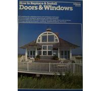 How to Replace and Install Doors and Windows