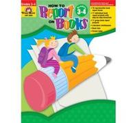 How to Report on Books Grades 34 by Evan Moor Educational Publishers Jill Norris (Auteur)