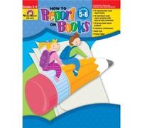 How to Report on Books Grades 56 by Evan Moor Educational Publishers Jill Norris (Auteur)