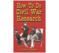 How To Research The American Civil War