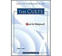 How To Respond To The Cults - 3rd Edition