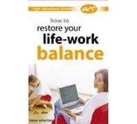 How to Restore Your Life-work Balance (High-vibrational Thinking S.) - [Version Originale] Steve Wharton (Auteur)