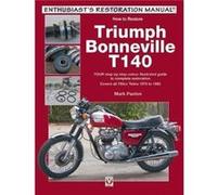 How To Retore Triumph Bonneville T140 Mark Paxton, (Auteur)