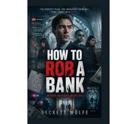 How to Rob a Bank: A High-Stakes Heist Thriller Following Nicholas Hoult as a Mastermind Criminal Who Uses Social Media to Outwit the FBI