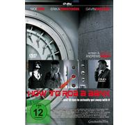 HOW TO ROB A BANK - NICK STAHL, ERIKA CHRISTENSEN, GAVIN ROSSDALE - DVD NEUF