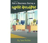 How To Run A Business During A Zombie Apocalypse
