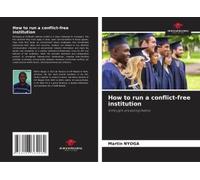 How To Run A Conflict-Free Institution