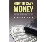 How To Save Money 89 Saving Money Made Easy Tips