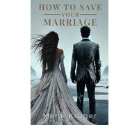How To Save Your Marriage