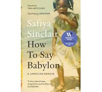 How To Say Babylon: A Jamaican Memoir
