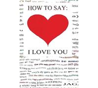HOW TO SAY: I LOVE YOU
