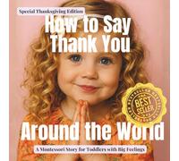How to Say Thank You Around the World: A calm Montessori photo guide to gratitude from every culture | Special Thanksgiving Edition