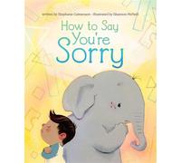How to Say You're Sorry - Stéphanie Calmenson - Beach Lane Books - ebook (ePub) - Livre