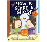How To Scare A Ghost