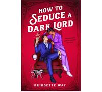 How to Seduce a Dark Lord - Bridgette Way - Berkley - ebook (ePub) - Livre