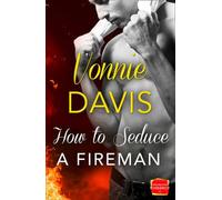 How To Seduce A Fireman