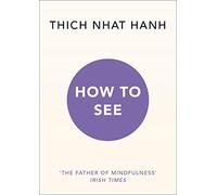 How to See